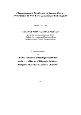 Chromatographic Purification of Neutron Capture Molybdenum-99 from Cross-Contaminant Radionuclides