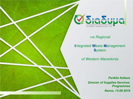 The Regional Integrated Waste Management System of Western