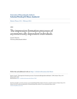 The Impression Formation Processes of Asymmetrically Dependent Individuals