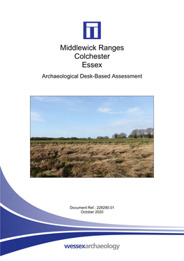 Middlewick Ranges Archaeology Desk-Based Assessment