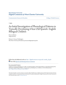 An Initial Investigation of Phonological Patterns in Typically Developing 4-Year-Old Spanish- English Bilingual Children Brian Goldstein Temple University