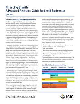 Financing Growth: a Practical Resource Guide for Small Businesses APRIL 2015