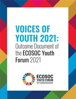 Outcome Document of the ECOSOC Youth Forum 2021 ACKNOWLEDGEMENTS