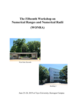 The Fifteenth Workshop on Numerical Ranges and Numerical Radii (WONRA)