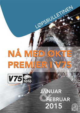 Korrigerte V75 Løp Januar Og Februar 2015