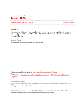 Petrographic Controls on Weathering of the Haney Limestone Steven M