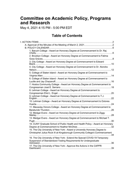 Committee on Academic Policy, Programs and Research May 4, 2021 4:15 PM - 5:00 PM EDT