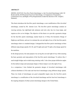 ABSTRACT ZHONG, HANTAO. Free-Flow Parclo Interchange Vs. the Cloverleaf Interchange with CD Roads and the All-Directional Four