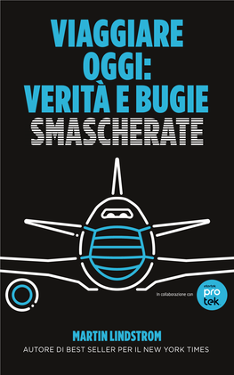 Viaggiare Oggi: Verità E Bugie Smascherate