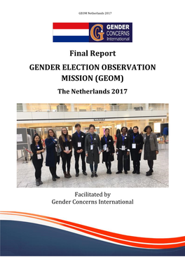 Final Report GENDER ELECTION OBSERVATION MISSION (GEOM) the Netherlands 2017
