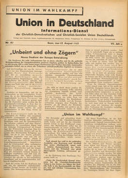 Union in Deutschland Informations-Dienst Der Christlich-Demokratischen Und Christlich-Sozialen Union Deutschlands Verlag Und Vertrieb: Bonn, Argelanderstraße 173