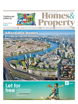 Affordable’ Homes It’S Time to Rewrite the Rules Page 6 4 WEDNESDAY 5 JULY 2017 EVENING STANDARD Homes & Property | News the Outer Suburbs Give Young Buyers a Chance