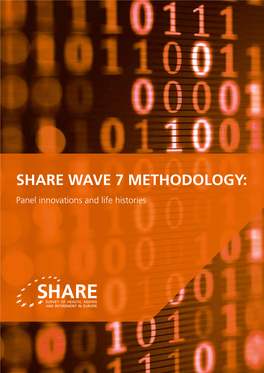 SHARE WAVE 7 METHODOLOGY: Panel Innovations and Life Histories