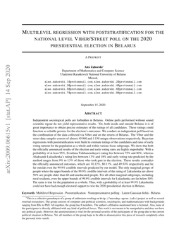 Multilevel Regression with Poststratification for the National Level Viber/Streetpollonthe 2020 Presidentialelectionin Belarus