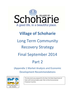Village of Schoharie Long Term Community Recovery Strategy Final September 2014 Part 2 (Appendix 1 Market Analysis and Economic Development Recommendations