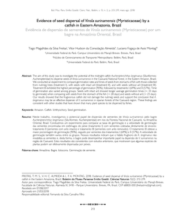 Evidence of Seed Dispersal of Virola Surinamensis (Myristicaceae) by A