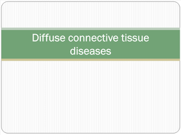 Connective Tissue Diseasis