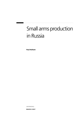 Small Arms Production in Russia