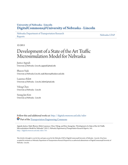 Development of a State of the Art Traffic Microsimulation Model for Nebraska Justice Appiah University of Nebraska–Lincoln, Jappiah2@Unl.Edu