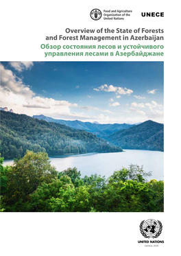 Overview of the State of Forests and Forest Management in Azerbaijan Обзор Состояния Лесов И Устойчивого Управления Лесами В Азербайджане