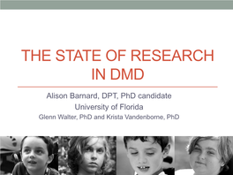 The State of Research in Dmd