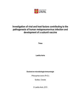 Investigation of Viral and Host Factors Contributing to the Pathogenesis of Human Metapneumovirus Infection and Development of a Subunit Vaccine