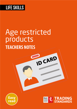 Age Restricted Products TEACHERS NOTES
