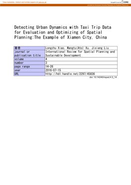 Detecting Urban Dynamics with Taxi Trip Data for Evaluation and Optimizing of Spatial Planning:The Example of Xiamen City, China