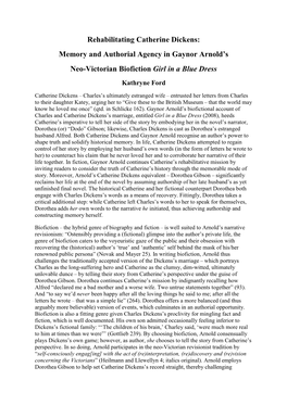 Rehabilitating Catherine Dickens: Memory and Authorial Agency in Gaynor Arnold’S Neo-Victorian Biofiction Girl in a Blue Dress Kathryne Ford