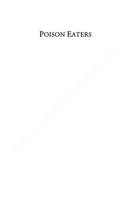 Poison Eaters: Snakes, Opium, Arsenic, and the Lethal Show