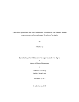 Vessel Needs, Preferences, and Restrictions Related to Minimizing Risk to Whales Without Compromising Vessel Operations and the Safety of Navigation