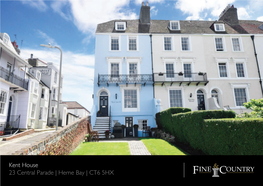 Kent House 23 Central Parade | Herne Bay | CT6 5HX Seller Insight
