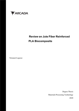 Review on Jute Fiber Reinforced PLA Biocomposite