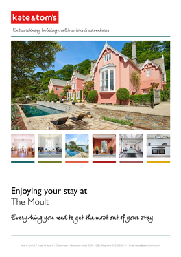 Enjoying Your Stay at the Moult