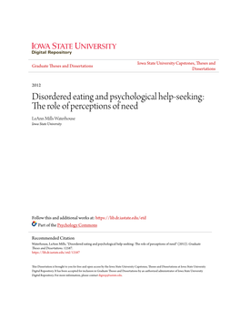 Disordered Eating and Psychological Help-Seeking: the Oler of Perceptions of Need Leann Mills Waterhouse Iowa State University