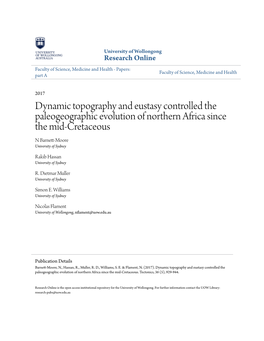 Dynamic Topography and Eustasy Controlled the Paleogeographic Evolution of Northern Africa Since the Mid-Cretaceous N Barnett-Moore University of Sydney