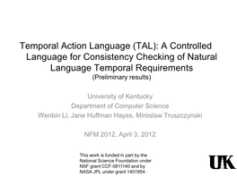 Temporal Action Language (TAL): a Controlled Language for Consistency Checking of Natural Language Temporal Requirements (Preliminary Results)