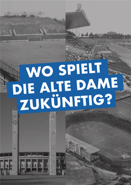 Wo Spielt Die Alte Dame Zukünftig?