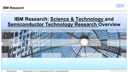 IBM Research: Science & Technology and Semiconductor Technology Research Overview