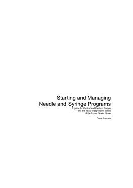 Needle and Syringe Provision Program Developer for Central Europe; Founder and Manager, Chicago Recovery Alliance, USA