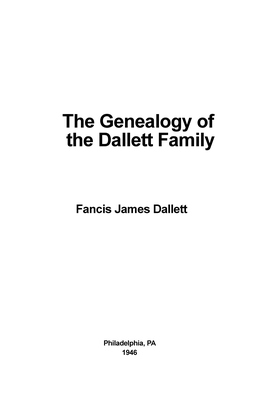 The Genealogy of the Dallett Family