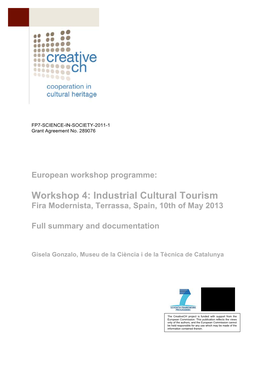 Industrial Cultural Tourism Fira Modernista, Terrassa, Spain, 10Th of May 2013