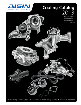 Cooling Catalog 2013 November 2012 Noviembre 2012 Novembre 2012 Ver.1.0