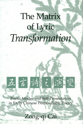 The Matrix of Lyric Transformation