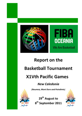 Report on the Basketball Tournament X1vth Pacific Games New Caledonia