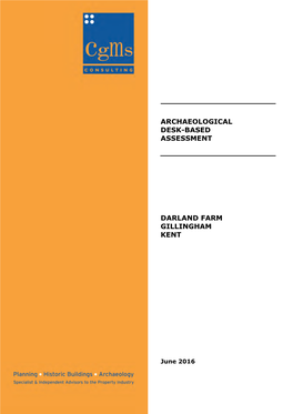 Archaeological Desk-Based Assessment Darland Farm, Gillingham, Kent