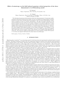 Effect of Anisotropy on the Field Induced Quantum Critical Properties