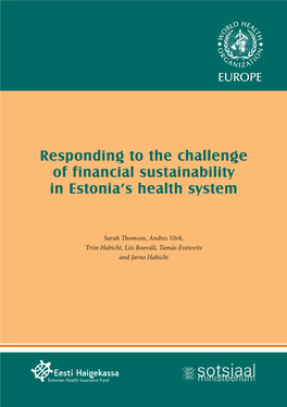 Responding to the Challenge of Financial Sustainability in Estonia's