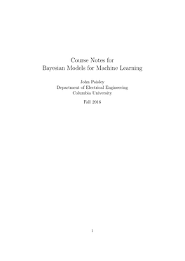 Course Notes for Bayesian Models for Machine Learning