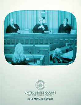 For the Ninth Circuit 2014 Annual Report